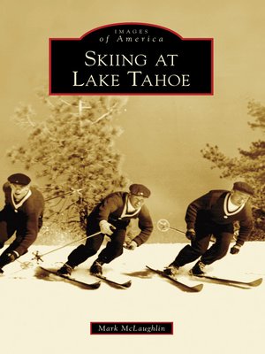cover image of Skiing at Lake Tahoe